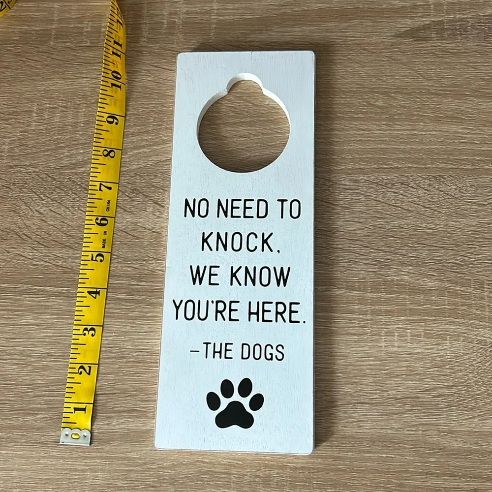 No need to knock we know you’re here -the dogs privacy door hanger NWT